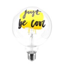 LED-Glühbirne Tattoo „Just Be Cool“ G125 4.5W 470lm E27 2700K dimmbar